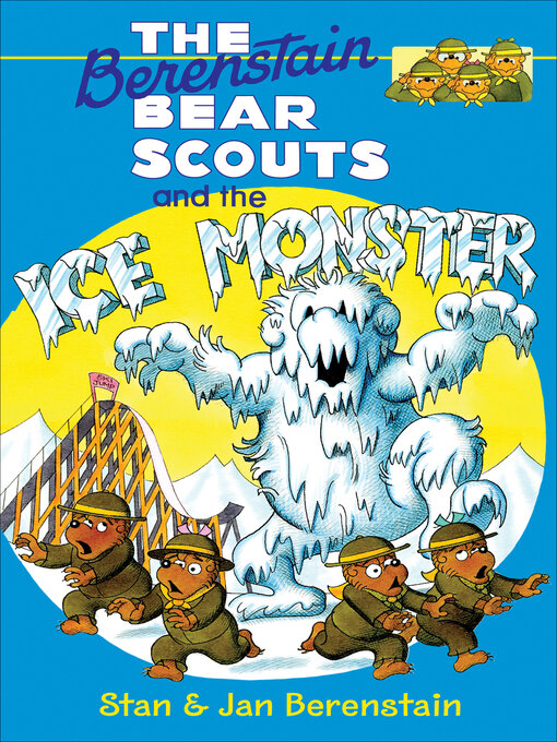 Title details for The Berenstain Bears and the Ice Monster by Stan Berenstain - Available